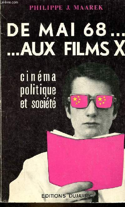 De mai 68 aux films X - Cinma, politique et socit.