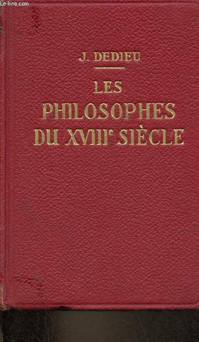 Les philosophes du XVIIIe sicle (extraits) - Collection d'auteurs franais - 3e dition.