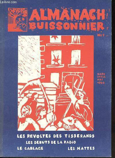 Almanach buissonnier n9 mars avril mai 1983 - Bien sur je reviendrai - 28 mars 1871 proclamation de la commune - les marmottes - moutons les sonnailles - les dbuts de la radio - les nattes - les greffes- la girofle - 30 avril 1975 fin de la guerre ...