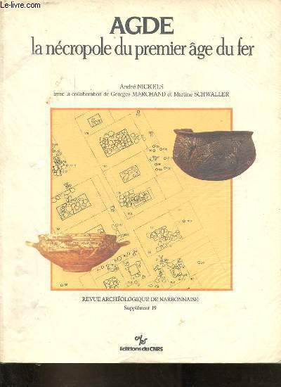 Agde la ncropole du premier ge du fer - Revue archologique de narbonnaise supplment 19.