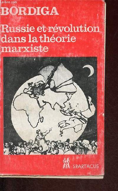 Russie et rvolution dans la thorie marxiste - Spartacus mai-juin 1978 srie B n95.