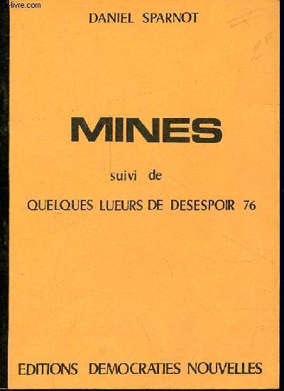 Mines suivi de quelques lueurs de desespoir 76.