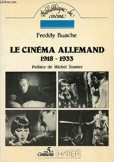 Le cinma allemand 1918-1933 - Collection Bibliothque du cinma.