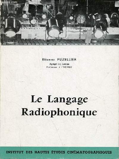 Le langage radiophonique.