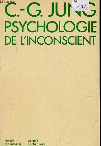 Psychologie de l'inconscient - 4e dition.