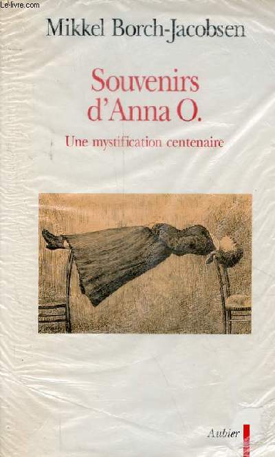 Souvenirs d'Anna O. une mystification centenaire.