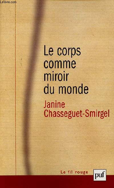 Le corps comme miroir du monde - Collection le fil rouge.