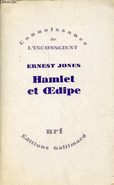 Hamlet et Oedipe - Collection connaissance de l'inconscient.