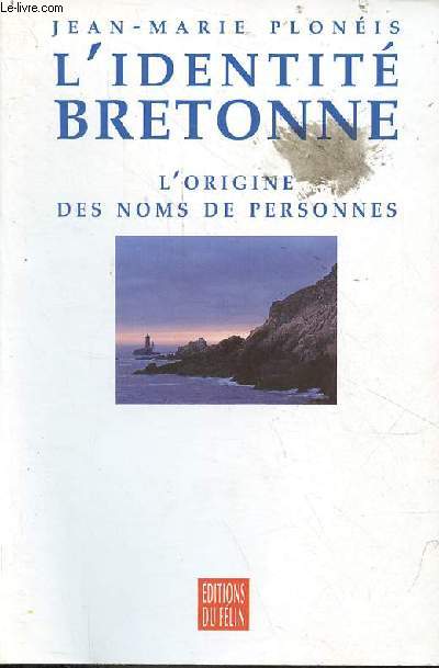 L'identit bretonne - l'origine des noms de personnes.