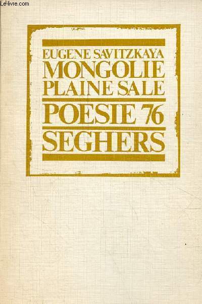 Mongolie, plaine sale - Collection posie 76 - Exemplaire n581/1200 sur vlin blanc - ddicac par l'auteur.
