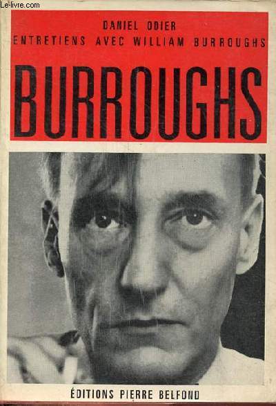 Entretiens avec William Burroughs - Collection 