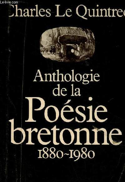 Anthologie de la posie bretonne 1880-1980.