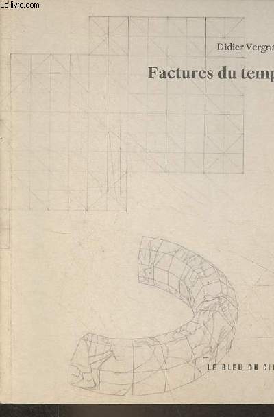 Factures du temps - ddicac par l'auteur.