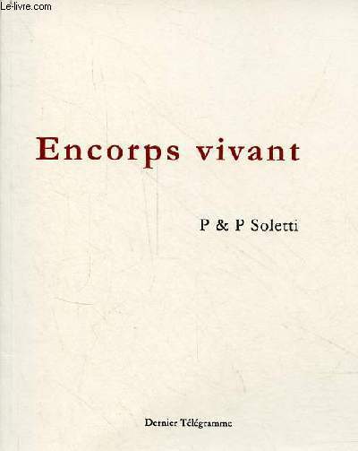 Encorps vivant - cd inclus - Collection chos n6.