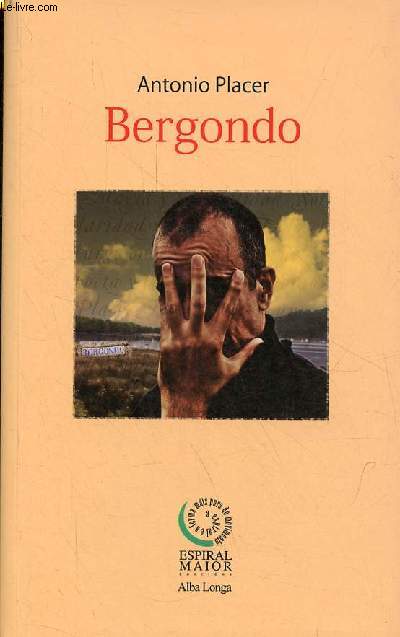 Bergondo - cd inclus - ddicac par l'auteur - Collection Alba Longa n12.