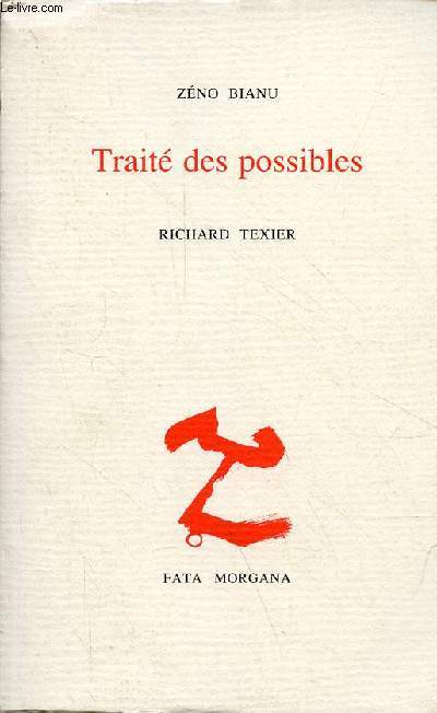 Trait des possibles Richard Texier - ddicac par l'auteur.