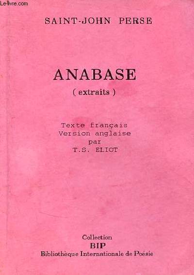 Anabase (extraits) - Collection Bibliothque Internationale de Posie.