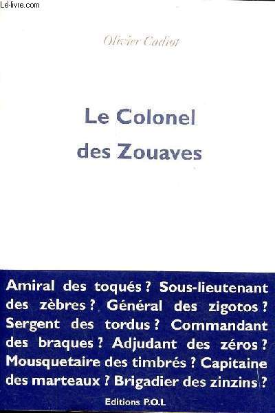 Le Colonel des Zouaves.