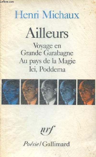 Ailleurs - Voyage en Grande Garabagne - Au pays de la Magie - Ici, Poddema - Nouvelle dition revue et corrige - Collection posie n210.