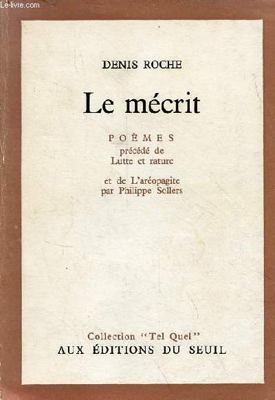 Le mcrit pomes prcd de lutte et rature et de l'aropagite par Philippe Sollers - Collection 