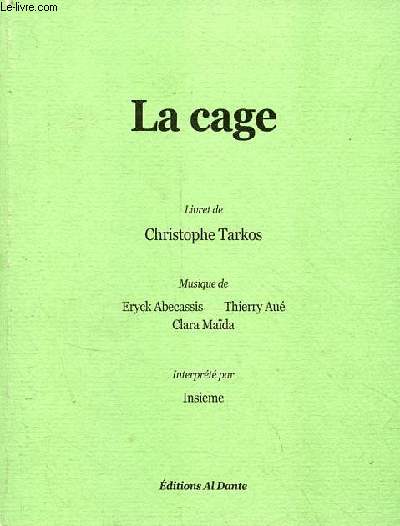 La cage - opra.