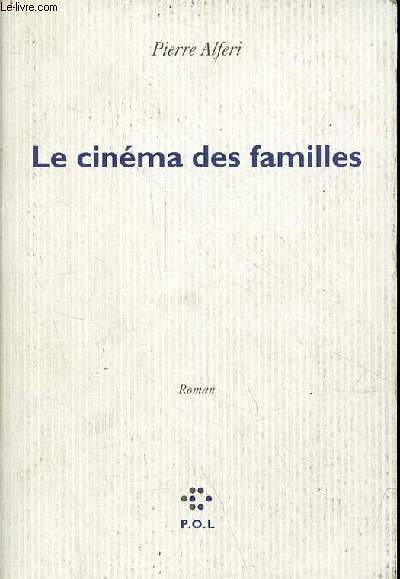 Le cinma des familles - roman.