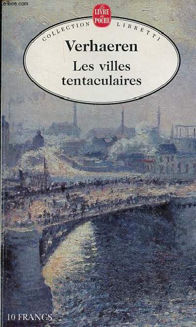 Les villes tentaculaires - Collection libretti le livre de poche n13793.