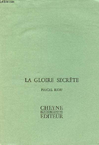 La gloire secrte.