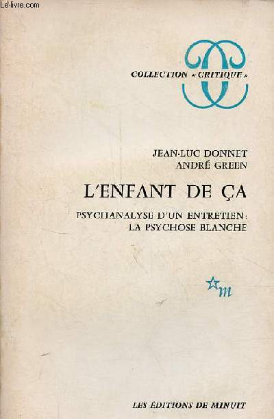 L'enfant de a - psychanalyse d'un entretien : la psychose blanche - Collection 