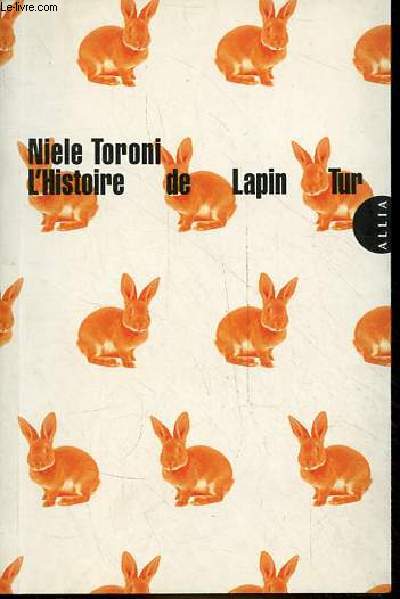 L'histoire de Lapin Tur suivi de Georg Simmel l'histoire de la couleur.