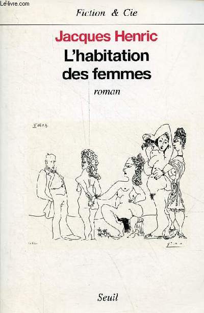 L'habitation des femmes - roman - Collection Fiction & Cie.
