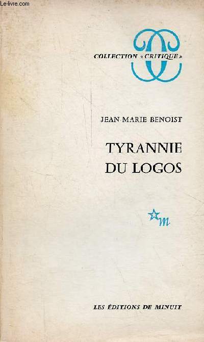 Tyrannie du logos - Collection 