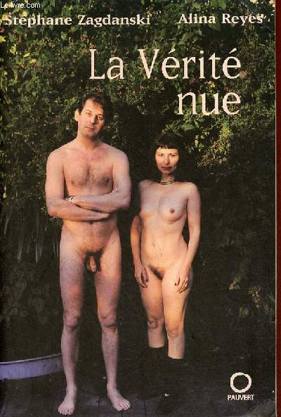 La vrit nue - ddic par les auteurs.