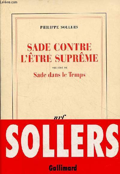 Sade contre l'tre suprme prcd de Sade dans le temps.