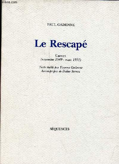 Le Rescap - Carnet (novembre 1949-mars 1951).