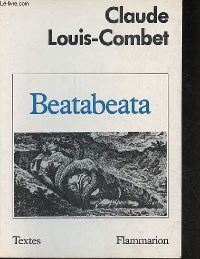 Beatabeata - roman - Collection textes/flammarion.