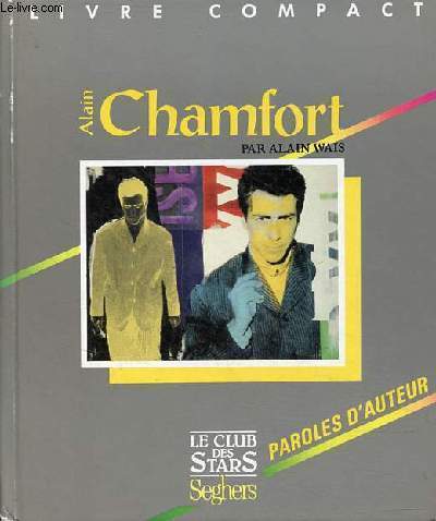 Alain Chamfort - Collection livre compact le club des stars.