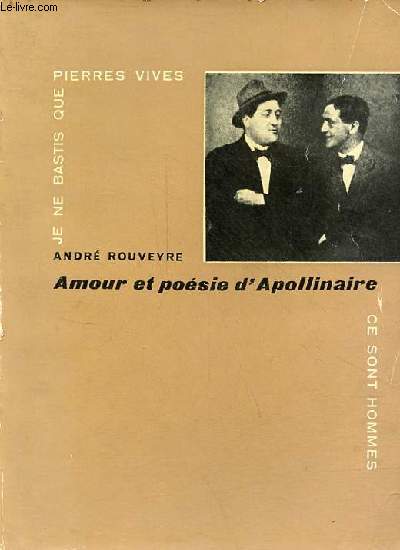 Amour et posie d'Apollinaire - Collection pierres vives.