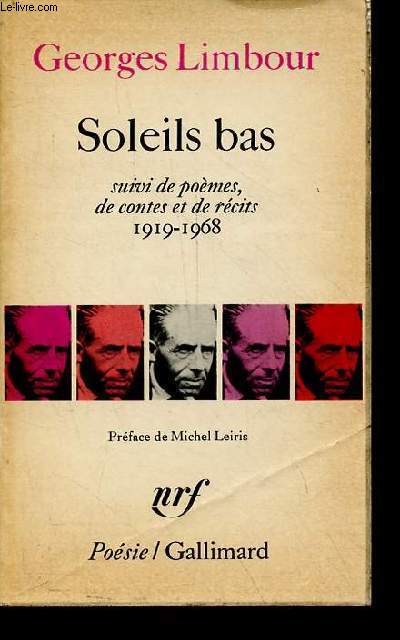 Soleils bas suivi de pomes, de contes et de rcits 1919-1968 - Collection posie n82.