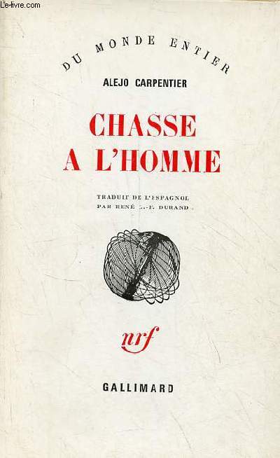 Chasse  l'homme - Collection du monde entier.