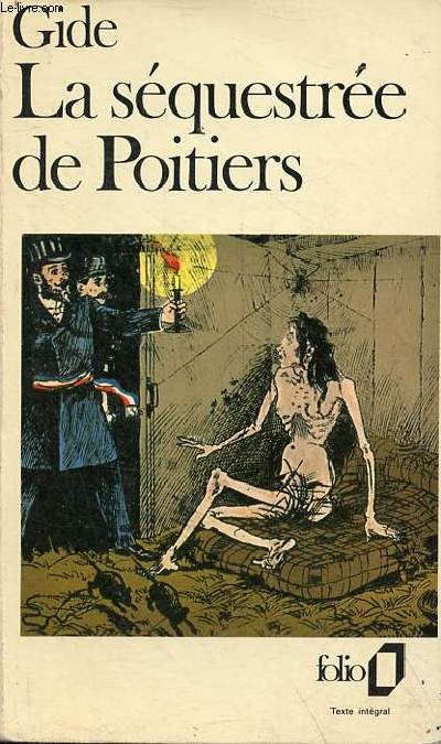 La squestre de Poitiers suivi de l'affaire Redureau - Collection folio n977.