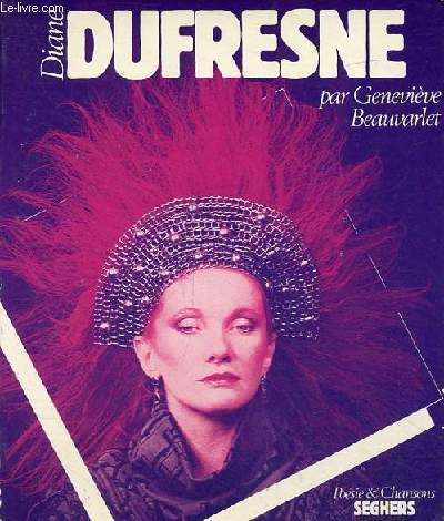 Diane Dufresne - Collection posie et chansons n49.