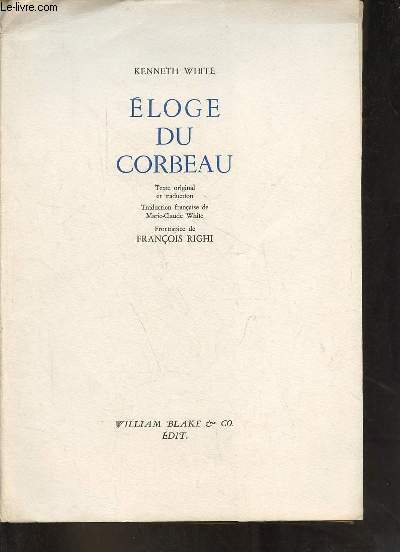 Eloge du corbeau - Exemplaire n357/500 sur verg dition ivoire 115g - ddic par l'auteur.