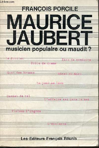 Maurice Jaubert musicien populaire ou maudit ?