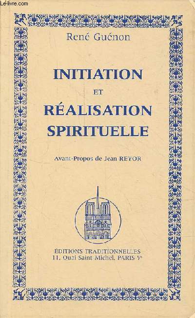 Initiation et ralisation spirituelle.