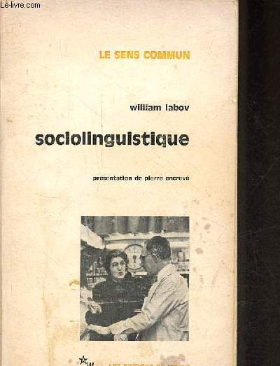 Sociolinguistique - Collection le sens commun.