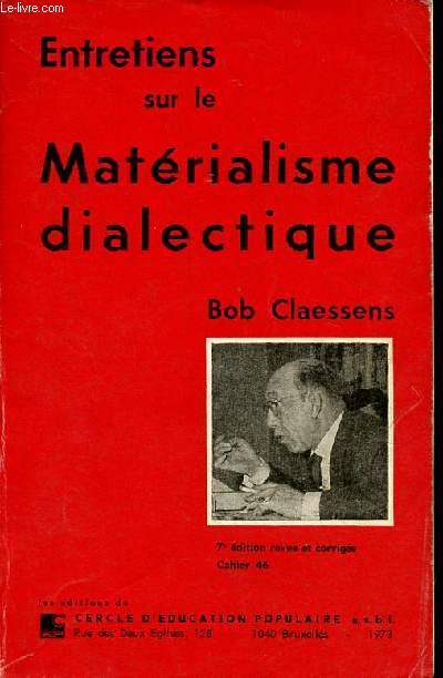 Entretiens sur le matrialisme dialectique - 7e dition revue et corrige cahier 46.