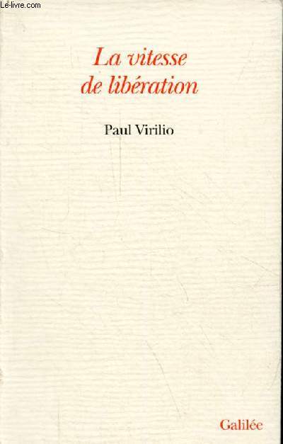 La vitesse de libration - essai - Collection l'espace critique.