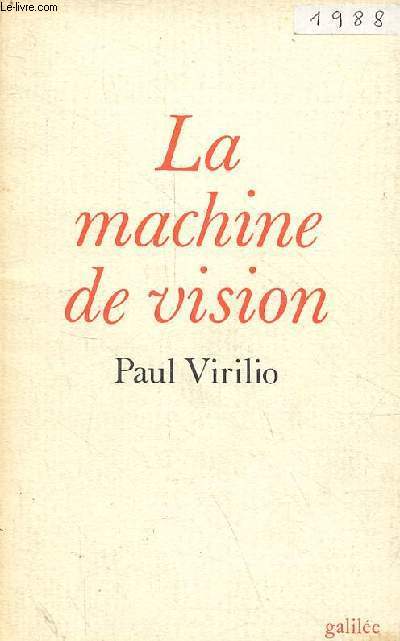 La machine de vision - Collection l'espace critique.
