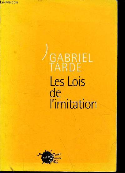 Les Lois de l'imitation - Deuxime srie - Volume 1.